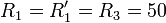 R_1 = R^\prime_1 = R_3 = 50