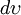 \ d\upsilon 