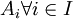 A_i \forall i \in I