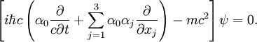  \left[ i\hbar c \left(\alpha_0 \frac{\partial}{c \partial t} + \sum_{j=1}^3 \alpha_0 \alpha_j \frac{\partial}{\partial x_j} \right) - mc^2 \right] \psi = 0. 