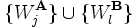 \{W_j^{\bold A}\} \cup \{W_l^{\bold B}\}