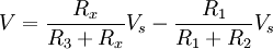 V = {{R_x}\over{R_3 + R_x}}V_s - {{R_1}\over{R_1 + R_2}}V_s