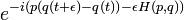        
       e^{-i( p (q(t+\epsilon) - q(t)) - \epsilon H(p,q) )}\,
