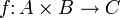 f\colon A\times B \to C