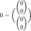  0 = \dbinom {\dbinom {0} {0}} {\dbinom {0} {0}}  