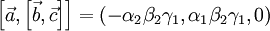 \left[ \vec{a}, \left[ \vec{b}, \vec{c} \right] \right] = \left( - \alpha_2\beta_2\gamma_1, \alpha_1\beta_2\gamma_1, 0 \right)