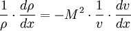\frac{1}{\rho}\cdot \frac{d\rho}{dx} = -M^2\cdot \frac{1}{v}\cdot \frac{dv}{dx}