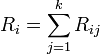 R_i=\sum_{j=1}^k R_{ij}