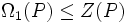 \Omega_1(P)\leq Z(P)