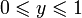 0\leqslant y\leqslant 1