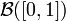 \mathcal{B}([0,1])