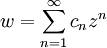 w=\sum_{n=1}^\infty c_nz^n