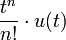 { t^n \over n! } \cdot u(t)