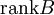 \operatorname{rank} B