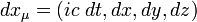  ~dx_\mu = ( i c ~dt, dx, dy, dz )