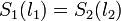 S_{1}(l_{1})= S_{2}(l_{2})\,