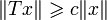 \lVert Tx\rVert\geqslant c\lVert x\rVert